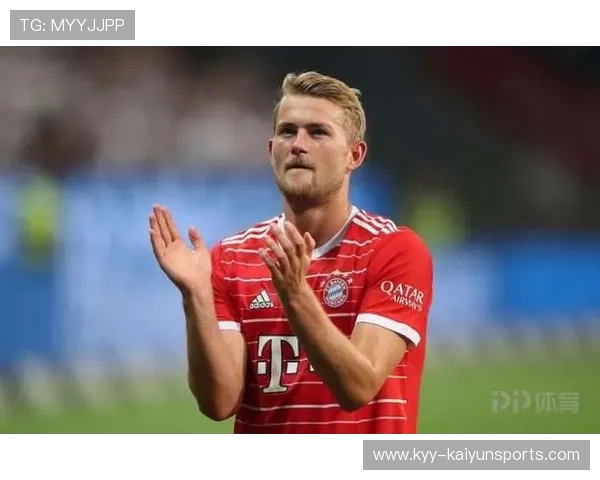 德里赫特状态回春！马兹拉维直言更衣室信任是关键